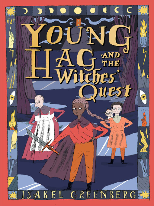 Title details for Young Hag and the Witches' Quest by Isabel Greenberg - Wait list